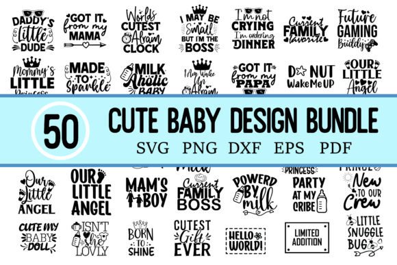 50 Cute Newborn Baby SVG Quote Bundle