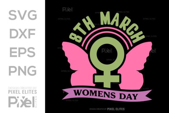 8 March Womens Day SVG Quote Design