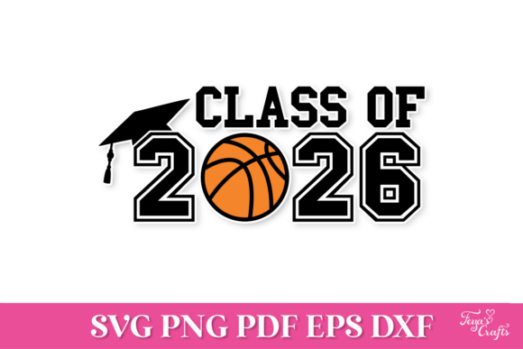 Class of 2026 Basketball SVG Cut File