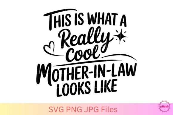 Cool Mother-in-Law SVG Quote Design