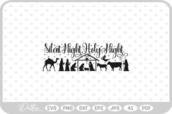 Silent Night Quote Nativity SVG PNG DXF